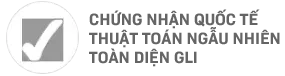 Chung nhan quoc te thuat toan ngau nhien toan dien GLI