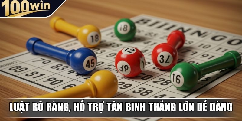 Luật rõ ràng, hỗ trợ tân binh thắng lớn dễ dàng